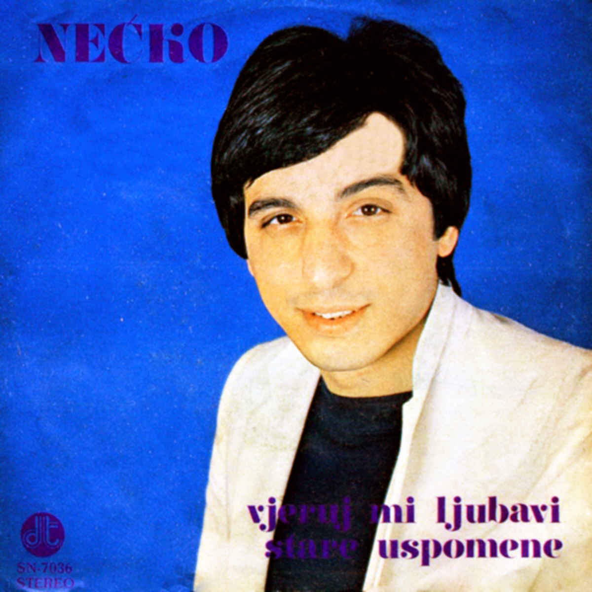 Nedzad Esadovic Necko - Diskografija 1980-Vjeruj_Mi_Ljubavi_Najdraza-Singl-