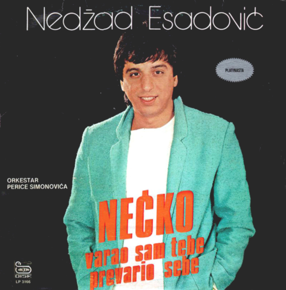 Nedzad Esadovic Necko - Diskografija 1985-Varao_Sam_Tebe_Prevario_Sebe