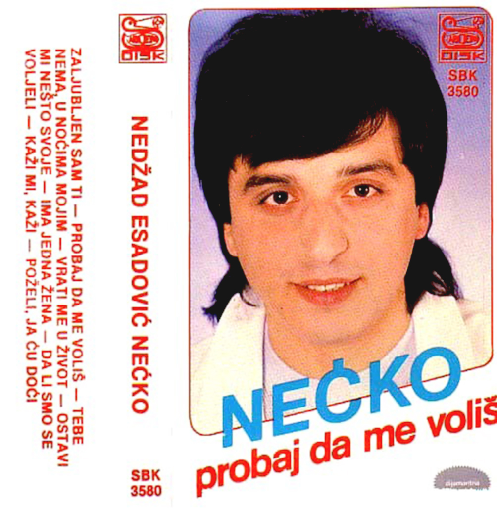Nedzad Esadovic Necko - Diskografija 1986-Probaj_Da_Me_Volis