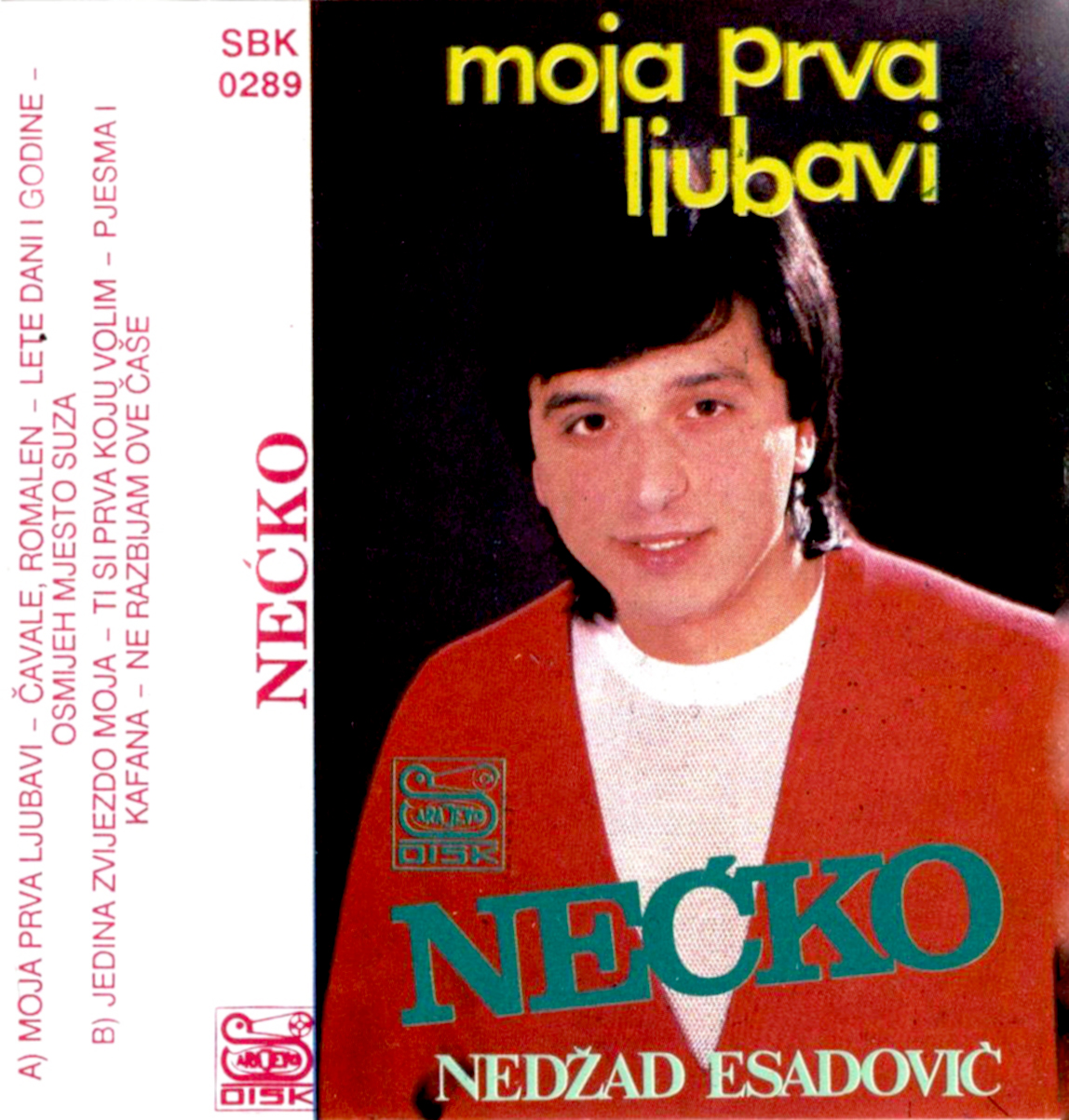 Nedzad Esadovic Necko - Diskografija 1988-Moja_Prva_Ljubavi