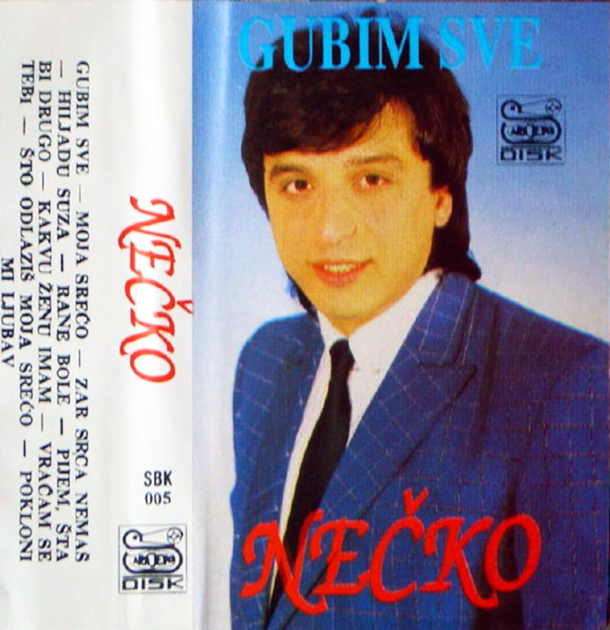 Nedzad Esadovic Necko - Diskografija 1992-Gubim_Sve