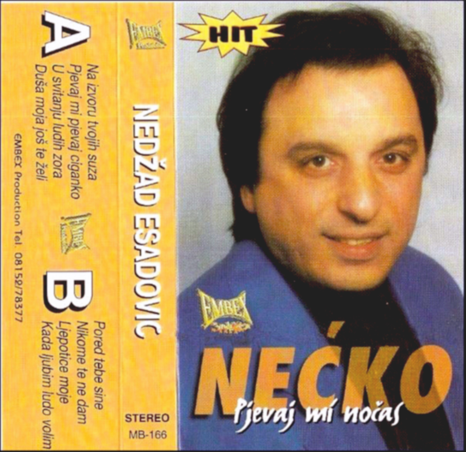 Nedzad Esadovic Necko - Diskografija 1997-Pjevaj_Mi_Nocas